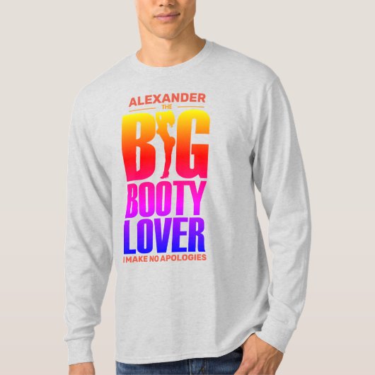 FUNNY Big Hintern Lover Gradient Spectrum mit Name T-Shirt (Vorderseite)