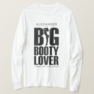 FUNNY Big Hintern Lover mit Name Black on Light Co T-Shirt