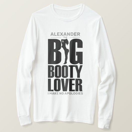 FUNNY Big Hintern Lover mit Name Black on Light Co T-Shirt (Design vorne)
