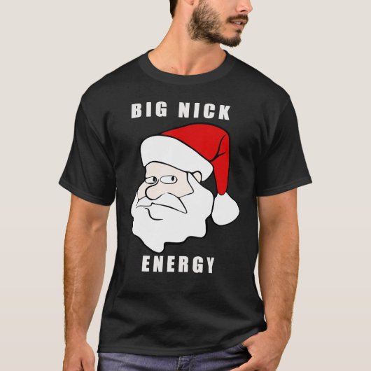 FUNNY BIG NICK ENERGY T-Shirt (Vorderseite)