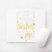 Funny Big Sister Sarcasm Younger Sibling kann nich Mousepad (Mit Mouse)
