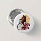 Funny Bigfoot Cycling, Lass's Ride Button (Vorne & Hinten)