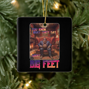 Funny Bigfoot Feet Meme Keramikornament