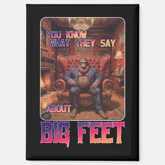 Funny Bigfoot Feet Meme Magnet (Vorderseite)