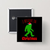 Funny Bigfoot glaube ich an Weihnachten Button (Vorne & Hinten)