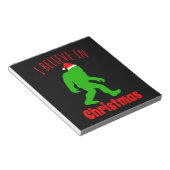 Funny Bigfoot glaube ich an Weihnachten Notizblock (angewinkelt)