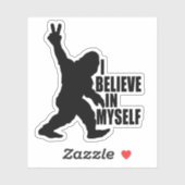 Funny Bigfoot-I glaube an mich selbst Sticker (Blatt)