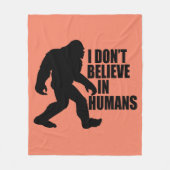 Funny Bigfoot-I Glaube nicht an den Menschen Fleecedecke (Vorderseite)