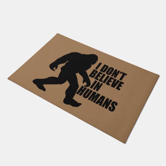 Funny Bigfoot-I Glaube nicht an den Menschen Fußmatte (Schrägansicht)