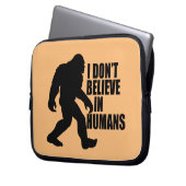 Funny Bigfoot-I Glaube nicht an den Menschen Laptopschutzhülle (Vorderseite Links)