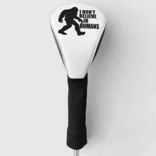 Funny Bigfoot-I Glaube nicht an den Menschen Napki Golf Headcover