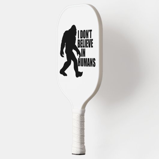 Funny Bigfoot-I Glaube nicht an den Menschen Pickleball Schläger (Links)