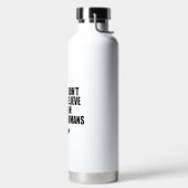 Funny Bigfoot-I Glaube nicht an den Menschen Trinkflasche (links)