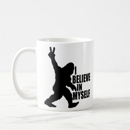 Funny Bigfoot-Ich glaube an mich selbst Kaffeetasse (Links)