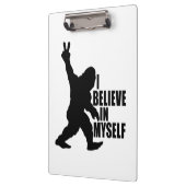 Funny Bigfoot-Ich glaube an mich selbst Klemmbrett (Links)