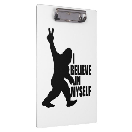 Funny Bigfoot-Ich glaube an mich selbst Klemmbrett (Rechts)