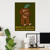 Funny Bigfoot Loch Ness Monster Poster (Heimbüro)