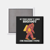 Funny Bigfoot Nacho Type Magnet (Vorderseite/Rückseite)