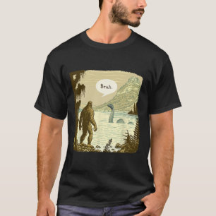 Funny Bigfoot Sasquatch Loch Ness Monster T-Shirt
