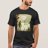 Funny Bigfoot Sasquatch Loch Ness Monster T-Shirt (Vorderseite)