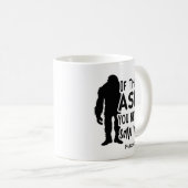 Funny Bigfoot Sie habe mich nie gesehen Kaffeetasse (VorderseiteRechts)