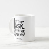 Funny Bigfoot Sie habe mich nie gesehen Kaffeetasse (Vorderseite Links)