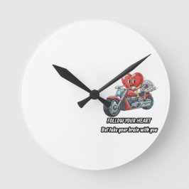 Funny biker heart follow your heart quote  runde wanduhr