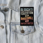 Funny Bildung und Baseball ist wichtig für Retro Button (Insitu)