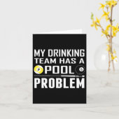 Funny Billard hat mein Trinkteam ein Pool-Problem Karte (Gelbe Blume)