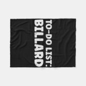 Funny Billard Lover Quotes Indoor Pool & amp; Bill Fleecedecke (Vorderseite (Horizontal))