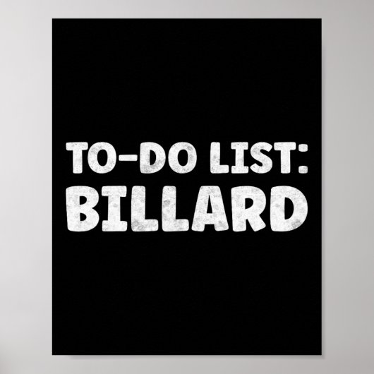 Funny Billard Lover Quotes Indoor Pool & amp; Bill Poster (Vorne)