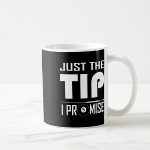 Funny Billiard Cue Stick Shirt nur den Tipp I Prom Kaffeetasse
