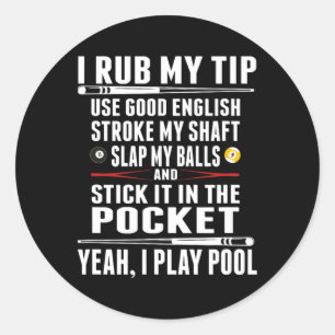 Funny Billiard I Rub Mein Tipp Runder Aufkleber