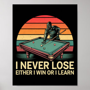 Funny Billiard Pool ich nie verlieren entweder gew Poster