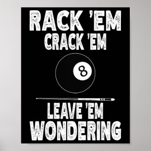 Funny Billiard Rack Em Crack Em Verlass Em Wonderi Poster