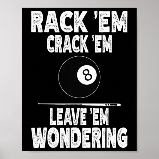 Funny Billiard Rack Em Crack Em Verlass Em Wonderi Poster (Vorne)