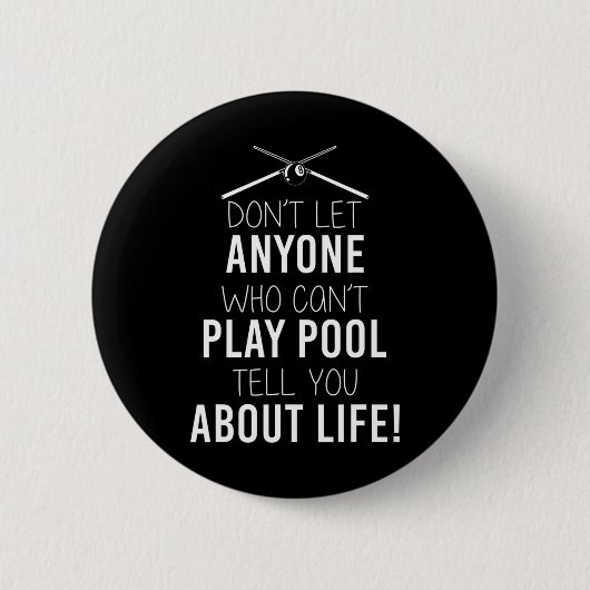 Funny Billiard Sprichwort für sarkastische Schwimm Button (Vorderseite)