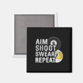 Funny Billiards Aim Shoot Swear Magnet (Vorderseite/Rückseite)
