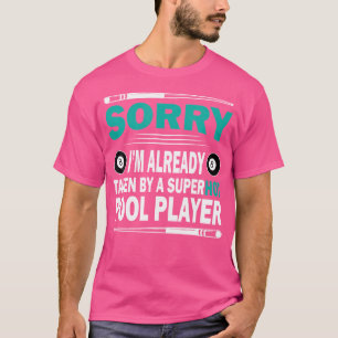 Funny Billiards Entschuldigung, dass ich bereits g T-Shirt