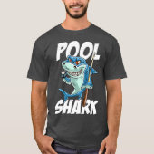 Funny Billiards Pool Shark Snooker Hall Joke T-Shirt (Vorderseite)