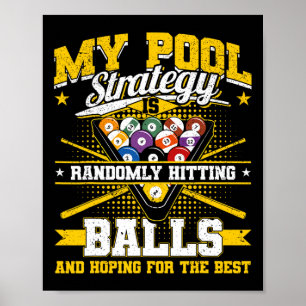 Funny Billiards Pool Strategie willkürlich auf Män Poster