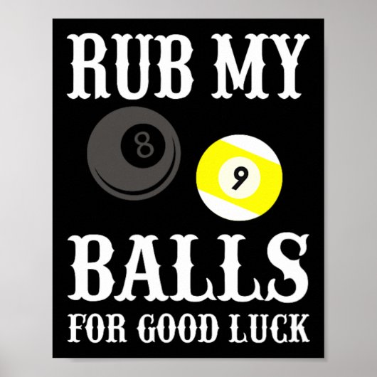 Funny Billiards Rub mir für Viel Glück Poster (Vorne)