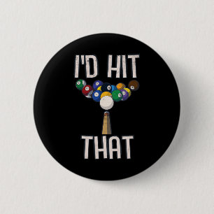 Funny Billiards T-Shirt Funny, ich würde diesen Po Button