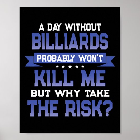 Funny Billiards Zitat - Shooting Pool Themed Novel Poster (Vorne)