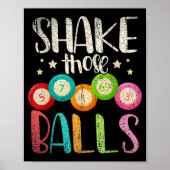 Funny Bingo Caller Gamble Lottery Shake Those Bing Poster (Vorne)