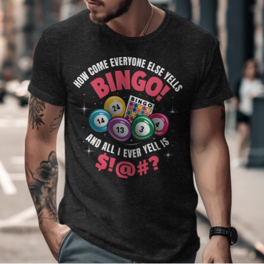 Funny Bingo Game Alle Else Yells Bingo T-Shirt