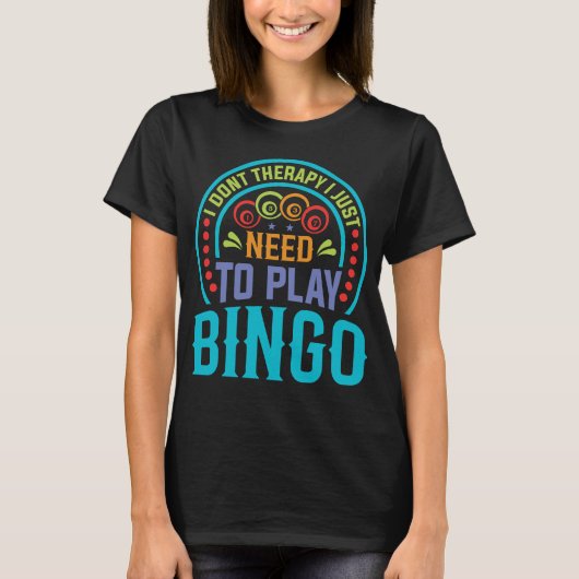 Funny Bingo Lover Design – Bingo Player Gift T-Shirt (Vorderseite)
