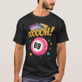 Funny Bingo Player 69 Joke T-Shirt (Vorderseite)