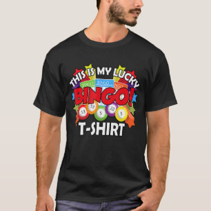 Funny Bingo Player, Bingo Lover. Das ist mein Glüc T-Shirt