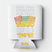 Funny Bingo Player Gift Dosenkühler (Rückseite)